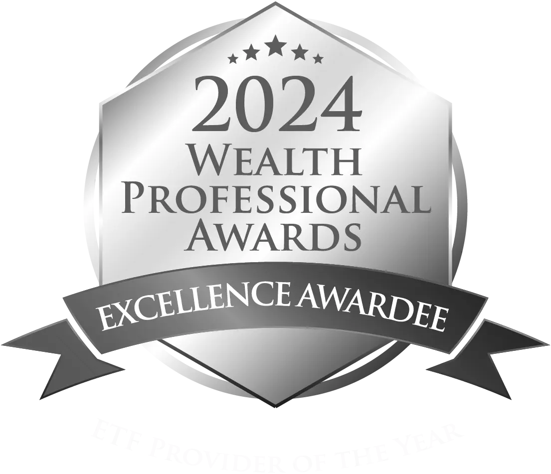 ETF Provider of the Year | Excellence Awardee | Wealth Professional ETF Awards 2024